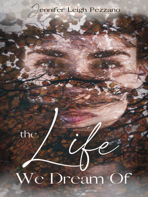 cover image of The Life We Dream Of